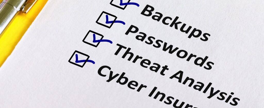 Checklist highlighting backups, passwords, threat analysis, and cyber insurance readiness
