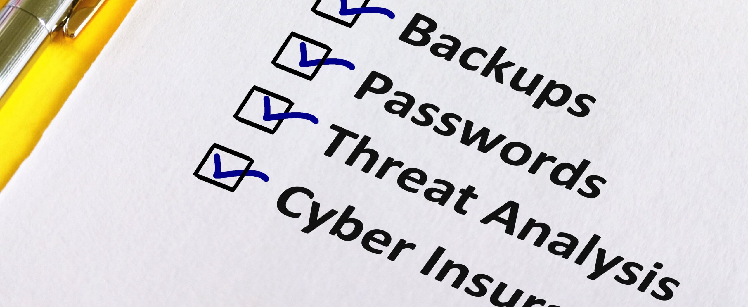 Checklist highlighting backups, passwords, threat analysis, and cyber insurance readiness